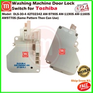 TOSHIBA WASHING MACHINE DOOR LIB LOCK SWITCH DLS-30-4 42T02342 AW-9790S AW-1190S AW-1160S