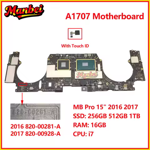 2016 2017 Laptop A1707 Motherboard 820-00281-A 820-00928-A For Macbook Pro 15" A1707 Logic Board i7 