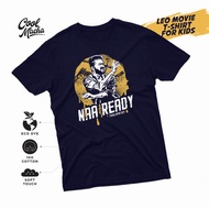 LEO T-Shirt 'Naa Ready' Thalapathy VIJAY (for kids) Thalapathy Vijay t-shirt / Vijay t-shirtS-5XL