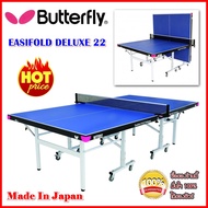 โต๊ะปิงปอง โต๊ะเทเบิลเทนนิส  สินค้าพร้อมส่ง TABLE TENNIS TABLE BUTTERFLY EASIFOLD DELUXE 22 ของแท้ BUTTERFLY JAPAN
