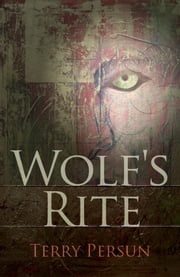 Wolf's Rite Terry Persun