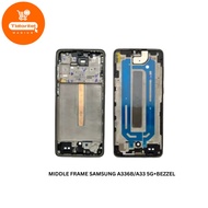 MIDDLE FRAME MIDDLE FRAME COMPATIBLE SAMSUNG A336B/A33 5G+BEZZEL