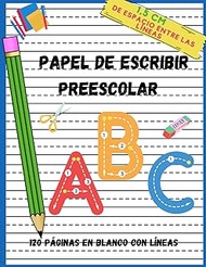 Papel de escribir preescolar: 120 páginas en blanco con líneas de puntos DIN A4 tamaño grande/: 1,5 