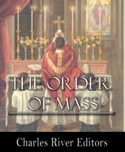 The Order of Mass, or the Ordinary of the Mass Father Dom Cabrol