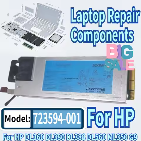 For HP DL360 DL380 DL388 DL560 ML350 G9 Server Power Supply HSTNS-PC40 500W 723594-001 723595-501 72