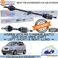 HYUNDAI ATOS MX 1.1 (MANUAL &amp; AUTO) (2001-2004) ODM (CYCAR) DRIVE SHAFT (LEFT &amp; RIGHT)