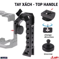 Top handle JLwin Tay cầm nắm khung máy ảnh rig cage quay video quay phim gắn phụ kiện Top Handheld