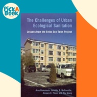 The Challenges of Urban Ecological Sanitation : Lessons from the Erdos Eco-Tow by Arno Rosemarin (UK