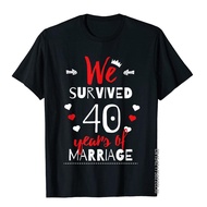 Funny 40th Wedding Anniversary T-Shirt Gifts For Couples Man Fashionable Party T Shirt Cotton T Shir