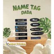 PROMO NAME CHEST NAMETAG | NAME AcrylicTAG | NAME HIJABTAG | NAME SCHOOLTAG | NAME WORKTAG