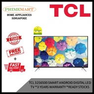 TCL 32S6500 Smart Android Digital LED TV * 3 YEARS WARRANTY * READY STOCKS