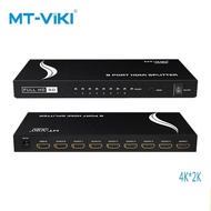 MT-VIKI 4K*2K 8 PORT HDMI VERSION 2.0 SPLITTER W/ SOLID METAL CASE (H20/SP108)
