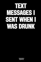 Text messages I sent when I was drunk: The Notebook