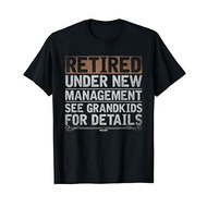 Men's cotton T-shirt Retired Under New Management See Grandkids Funny Retirement T-Shirt Fast Shippi