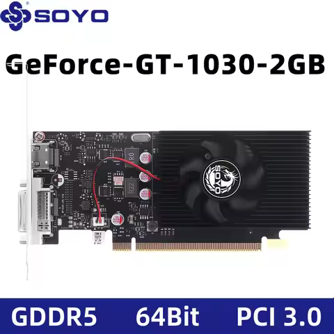 SOYO GeForce GT 1030 2GB Graphics Card GDDR5 64-bit PCIe x4 3.0 DesktopVideo card Low Power HDMI DVI