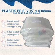 PLASTIK KARKAS ARNAB (plastik PE 6" x 15")