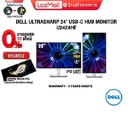 [ผ่อน 0% 10 ด.][แถมเพิ่ม! แผ่นรองเม้าส์GAMING ขนาดใหญ่]DELL ULTRASHARP 24" USB-C HUB MONITOR U2424HE (IPS/120HZ)/ประกัน 3 Years