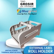 External Label Roll Holder BLUEPRINT Printer TD110X TD110D Receipt A6 2in1 Outer Roll Plastic Label