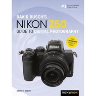 [100% Original Books] - David Busch's Nikon Z50 Guide to Digital Photography by David Busch (paperba