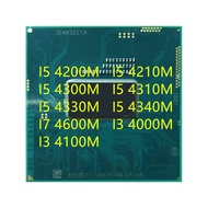I5-4200M I5-4210M I5-4300M I5-4310M I5-4330M I5-4340M I7-4600M I3-4000M I3-4100M CPU Processor Socke