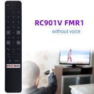 RC901V FMR1 For TCL Android 4K LED Smart TV No Voice Remote Control 43P725 65C728 50P728 L32S525 65C828