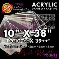10 x 38 to 10 x 39++ inches acrylic sheet with 2mm, 3mm 4mm and 5mm / transparent akrilik