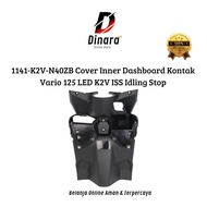 81141-K2V-N40ZB Cover Inner Dashboard Kontak Vario 125 LED K2V ISS