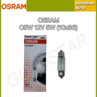 【Osram Original】C5W 6418 12V 5W 10X36 Festoon Bulb | Dome / License Plate / Interior Light | 36MM【10