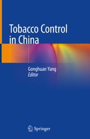 Tobacco Control in China Gonghuan Yang