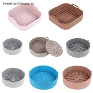 TWE AirFryer Silicone Pot al Air Fryers Accessories Fried Baking Tray SG