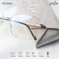 Polin VELMA กรอบแว่นเนื้อไทเทเนียม เบาทน ไร้สกรู ทรงสวยหรู