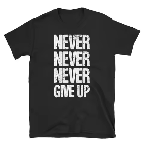 Inspirational T Shirt Churchill Quote Battle of Britain History Never Give Up