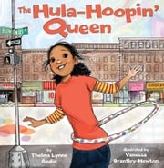 The Hula-Hoopin' Queen Thelma Lynne Godin