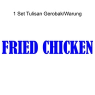 Stiker Dagang Tulisan FRIED CHICKEN