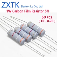 NEW CHIP 50PCS 1W Carbon Film Resistor 5% color ring 1-8.2 ohm 1R 2R 3R 4.3R 5.1R 6.2R 6.8R 7.5R 8.2