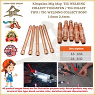 Kimpalan Mig Mag TIG WELDING COLLECT TUNGSTEN / TIG COLLET TIPS / TIG WELDING COLLECT BODY 1.6mm 2.4