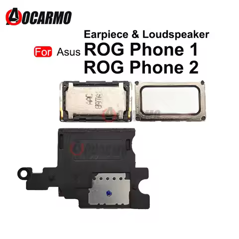 Top Earpiece Ear Speaker Bottom Loudspeaker For ASUS ROG Phone II 1 2 ZS600KL ZS660KL Buzzer Ringer 