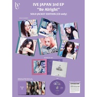 IVE JAPAN BE ALRIGHT Member Solo ver.