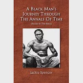 A Black Man’s Journey Through the Annals of Time: Blacks in the Bible