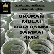 jeruji fiber putih susu  terlengkap 0,5mm - 4mm