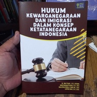Book on CITIZENSHIP AND IMMIGRATION LAW IN THE CONCEPT OF INDONESIAN TIGHTARAS. Meri Yarni, Adeb Dav