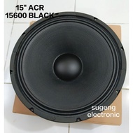 Speaker 15 Inch Acr 15600+ Black Wofer// Speaker Acr 15 Inch 15600