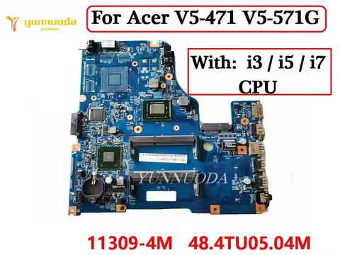 11309-4M 48.4TU05.04M For Acer Aspire V5-471 V5-471G V5-571 V5-571G Laptop Motherboard With I3 I5 I7