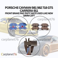 PORSCHE CAYMAN 981 982 718 GTS CARRERA 911 FRONT BRAKE PAD 700℃ MX72 USED LIKE NEW 18MM LEFT