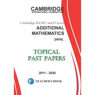 IGCSE Cambridge Additional Mathematics (0606)-Topical Past Papers-Teacher's Book [Year 2011- Oct 202