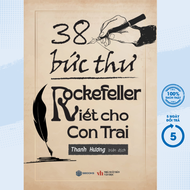 Sách - 38 Bức Thư Rockefeller Viết Cho Con Trai (Sbooks) - Newshop