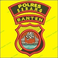 Emblem Bordir Timbul Logo Polres Serang / Polda Banten / Polri