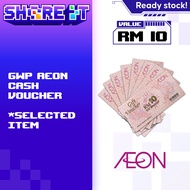[GWP]  AEON CASH VOUCHER RM10 - GIFT With Purchase