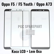 original kaca lcd glass plus lem oca oppo f5 - f5 youth - a73 - putih