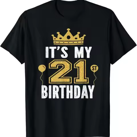 It'S My 21St Birthday For 21 Years Old Man And Woman T Shirt